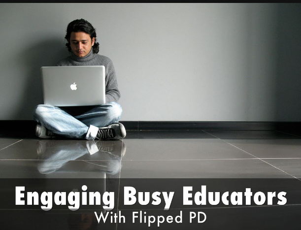 FlipCon15 – Engaging Busy Educators with PD